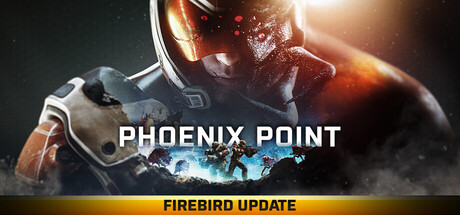 凤凰点：周年版/Phoenix Point: Year One Edition